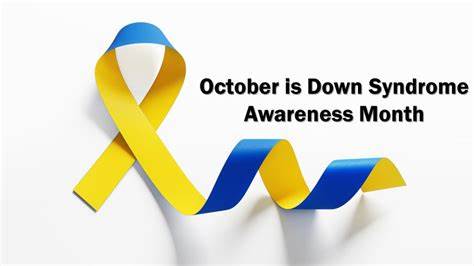 October Is Down Syndrome Awareness Month